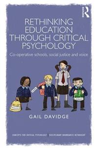 Rethinking Education through Critical Psychology