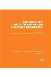 Levels of Processing in Human Memory (Ple: Memory)