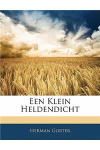 Een Klein Heldendicht