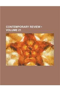Contemporary Review (Volume 21)