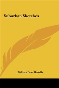 Suburban Sketches