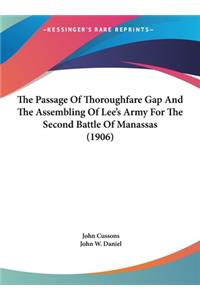 The Passage of Thoroughfare Gap and the Assembling of Lee's Army for the Second Battle of Manassas (1906)