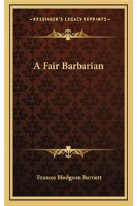 Fair Barbarian