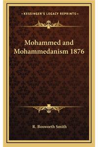 Mohammed and Mohammedanism 1876