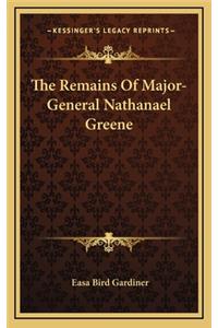 The Remains of Major-General Nathanael Greene
