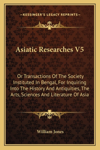 Asiatic Researches V5