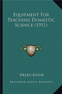 Equipment for Teaching Domestic Science (1911)