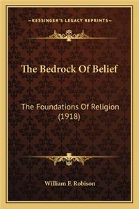 The Bedrock Of Belief