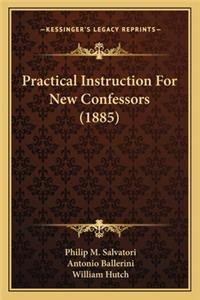 Practical Instruction for New Confessors (1885)