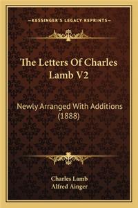 The Letters Of Charles Lamb V2