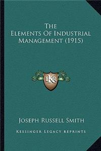 Elements of Industrial Management (1915)