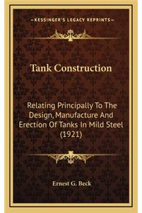 Tank Construction