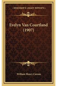 Evelyn Van Courtland (1907)