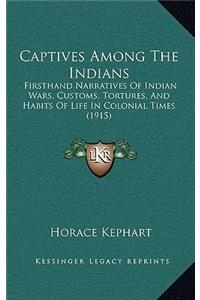 Captives Among The Indians