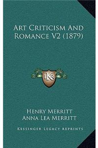 Art Criticism and Romance V2 (1879)