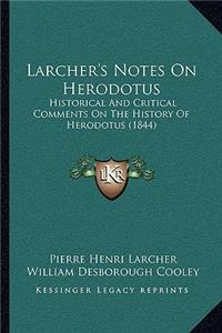 Larcher's Notes On Herodotus