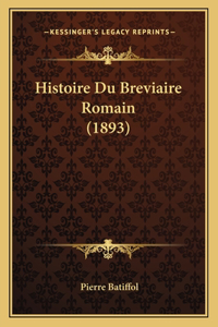 Histoire Du Breviaire Romain (1893)