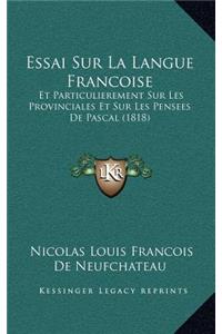 Essai Sur La Langue Francoise