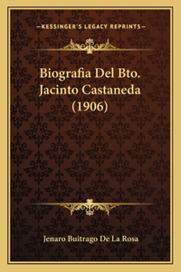 Biografia Del Bto. Jacinto Castaneda (1906)