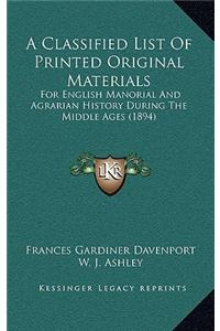 A Classified List Of Printed Original Materials