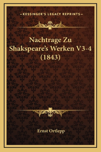 Nachtrage Zu Shakspeare's Werken V3-4 (1843)