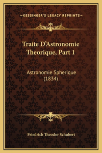 Traite D'Astronomie Theorique, Part 1