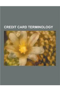 Credit Card Terminology