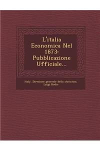 L'Italia Economica Nel 1873