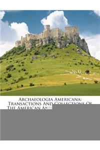 Archaeologia Americana