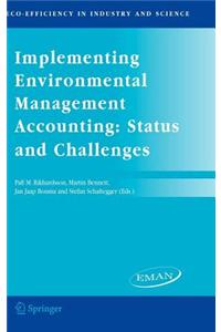 Implementing Environmental Management Accounting: Status and Challenges