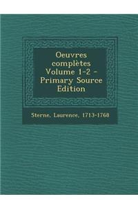 Oeuvres Completes Volume 1-2