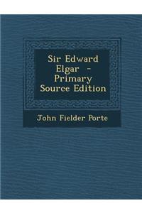 Sir Edward Elgar