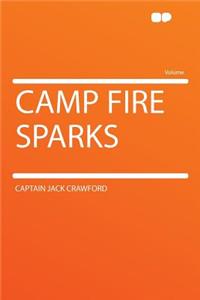 Camp Fire Sparks