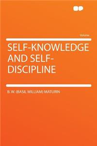 Self-Knowledge and Self-Discipline