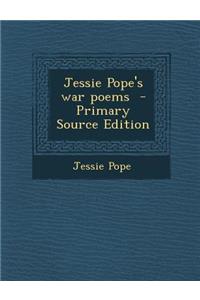 Jessie Pope's War Poems