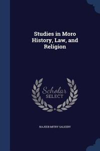Studies in Moro History, Law, and Religion
