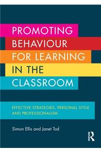 Promoting Behaviour for Learning in the Classroom