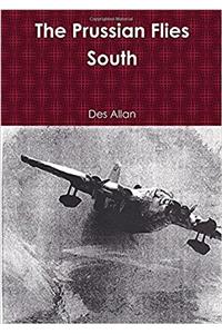 The Prussian Flies South