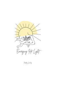 Emerging Into Light