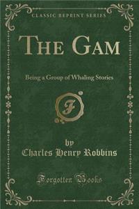 The Gam