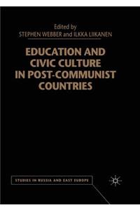 Education and Civic Culture in Post-Communist Countries