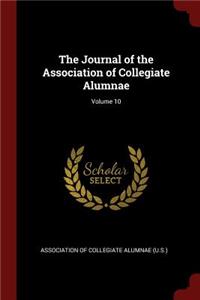 The Journal of the Association of Collegiate Alumnae; Volume 10