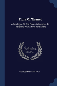 Flora Of Thanet