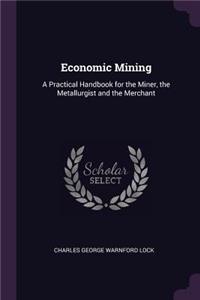 Economic Mining