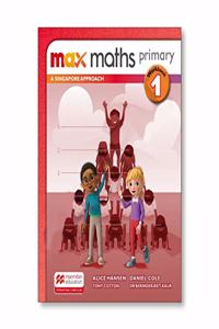 Max Maths Primary A Singapore Approach Grade 1 Workbook