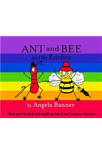 Ant and Bee and the Rainbow