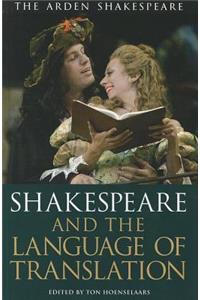 Shakespeare and the Language of Translation