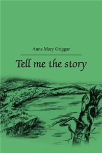 Tell Me a Story