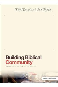 Building Biblical Community Member Book