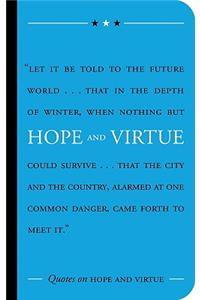 Quotes on Hope and Virtue